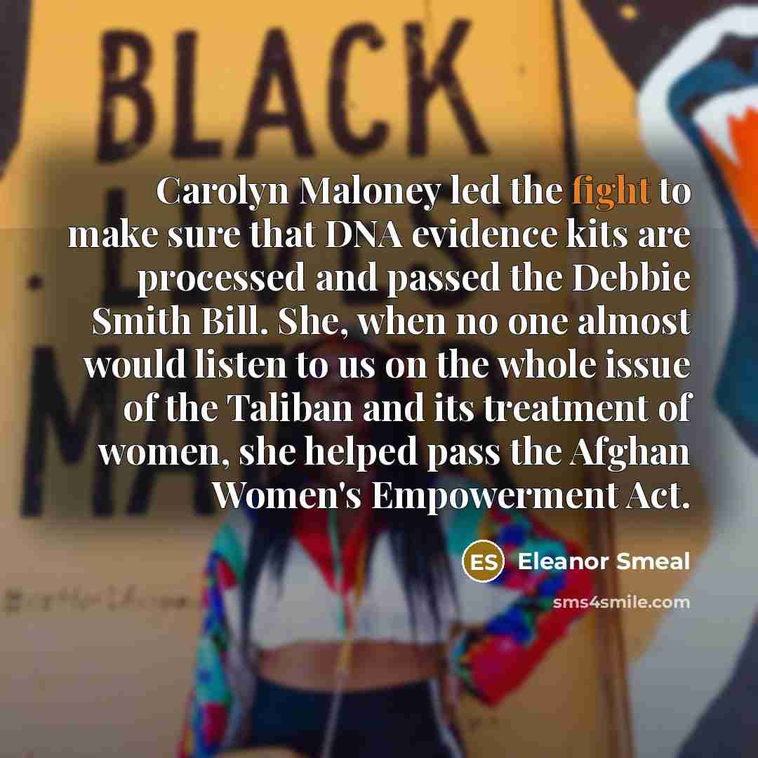 “Carolyn Maloney led the fight to make sure that DNA…” quote by Eleanor Smeal