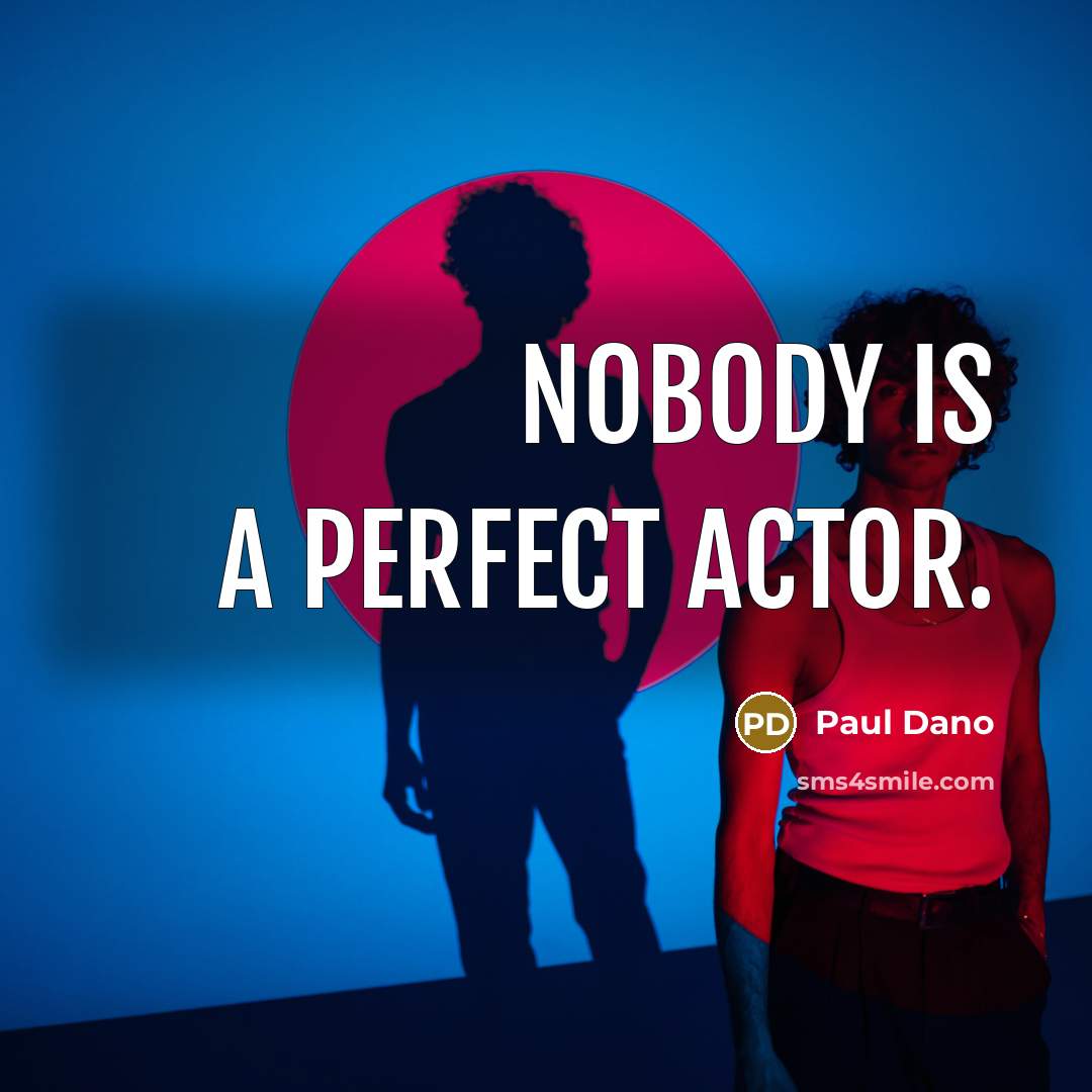 “Nobody is a perfect actor.…” quote by Paul Dano