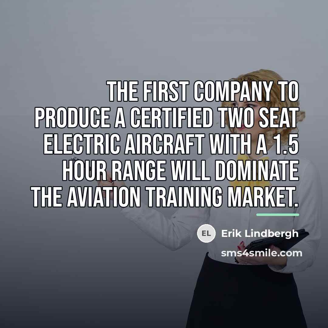 “The first company to produce a certified two seat electric…” quote by Erik Lindbergh