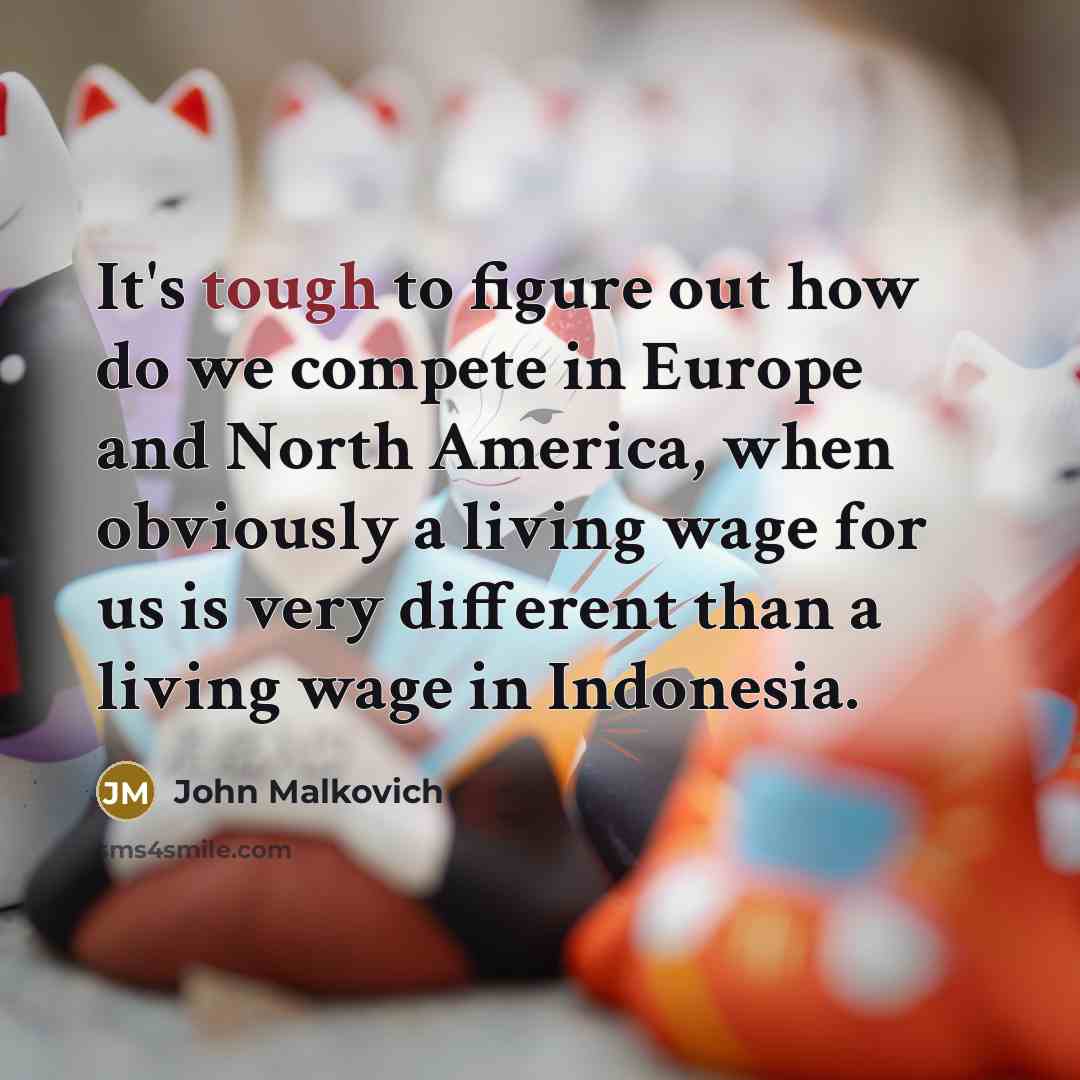“It's tough to figure out how do we compete in…” quote by John Malkovich