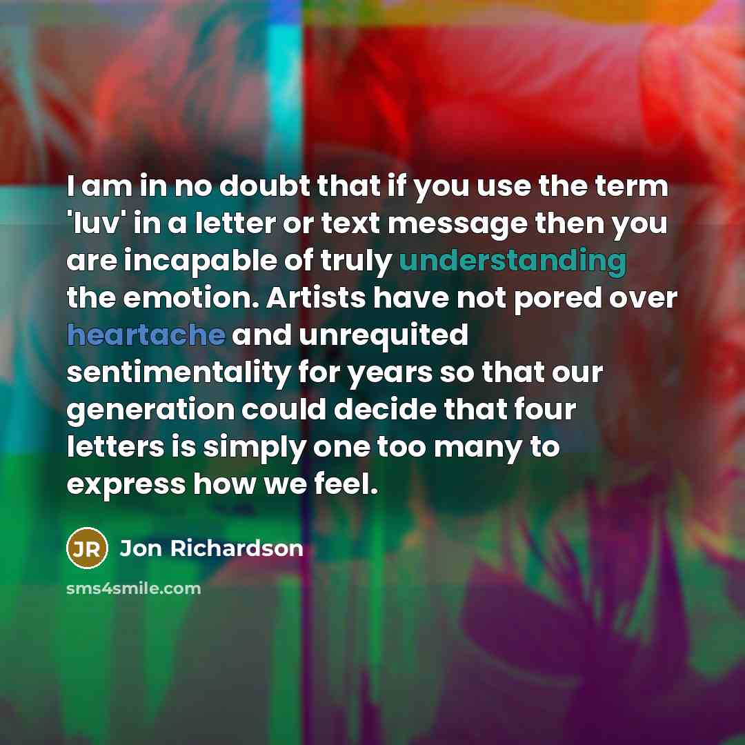 “I am in no doubt that if you use the…” quote by Jon Richardson
