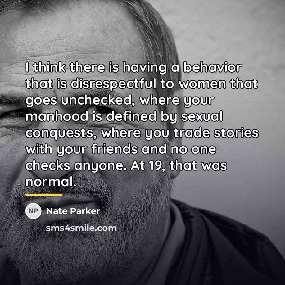 “I think there is having a behavior that is disrespectful…” quote by Nate Parker