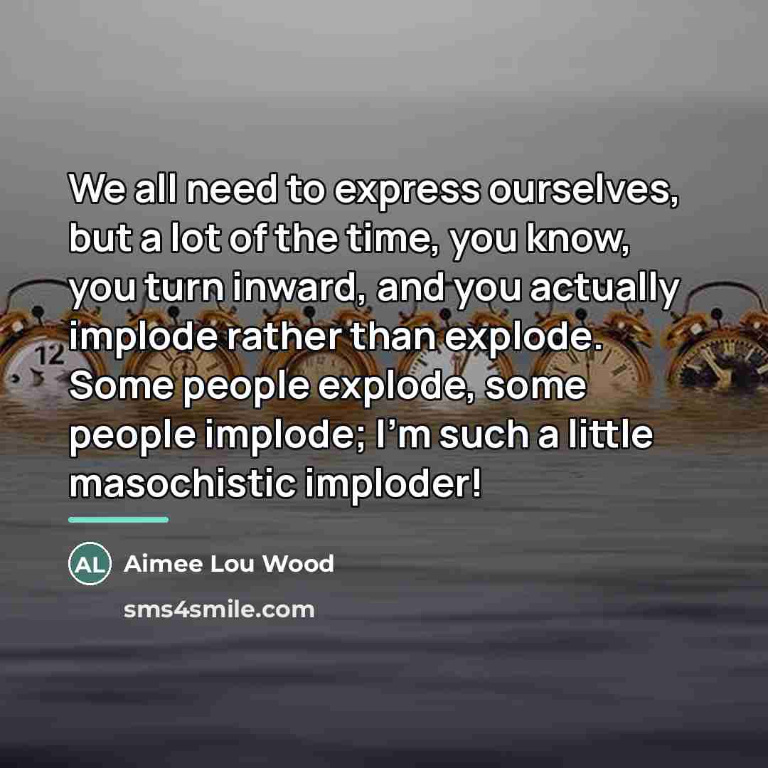 “We all need to express ourselves, but a lot of…” quote by Aimee Lou Wood
