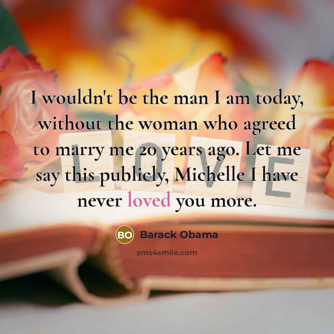 “I wouldn't be the man I am today, without the…” quote by Barack Obama