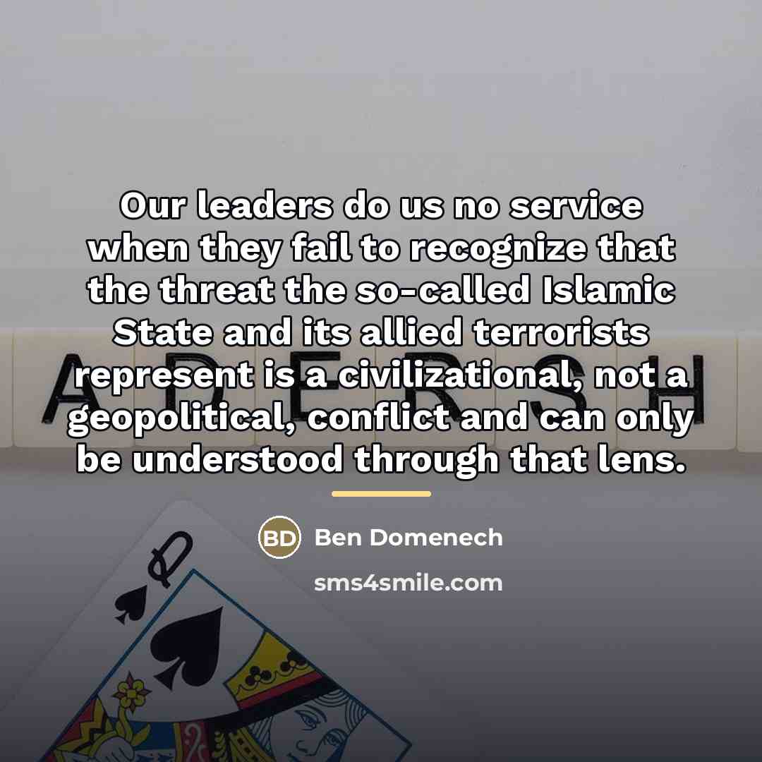 “Our leaders do us no service when they fail to…” quote by Ben Domenech