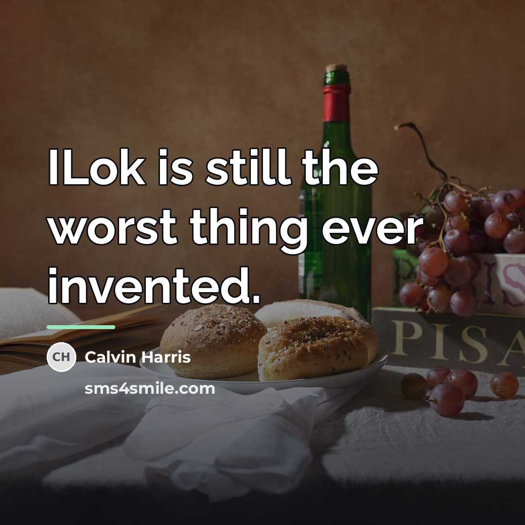 “ILok is still the worst thing ever invented.…” quote by Calvin Harris