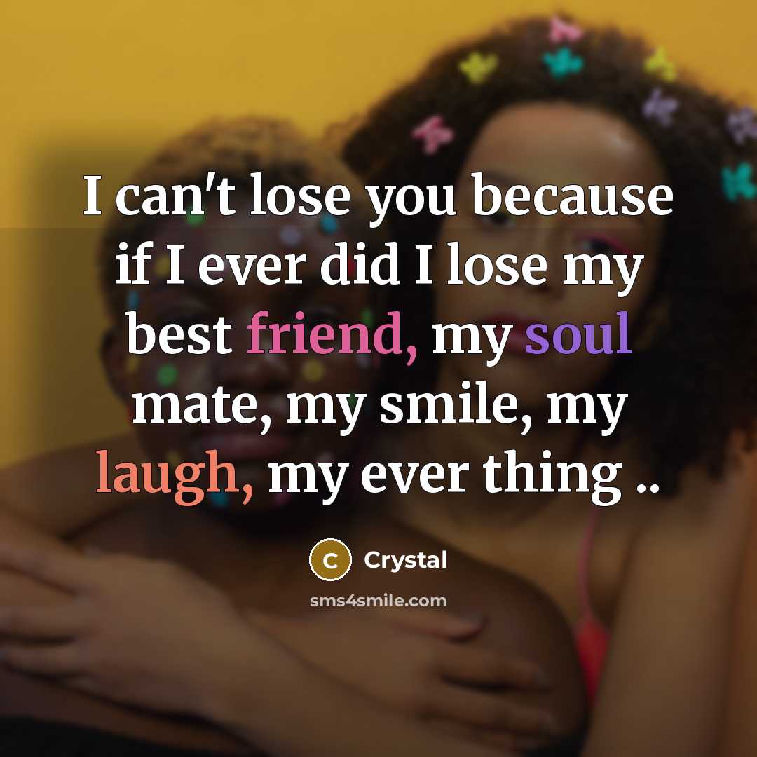 “I can't lose you because if I ever did I…” quote by Crystal