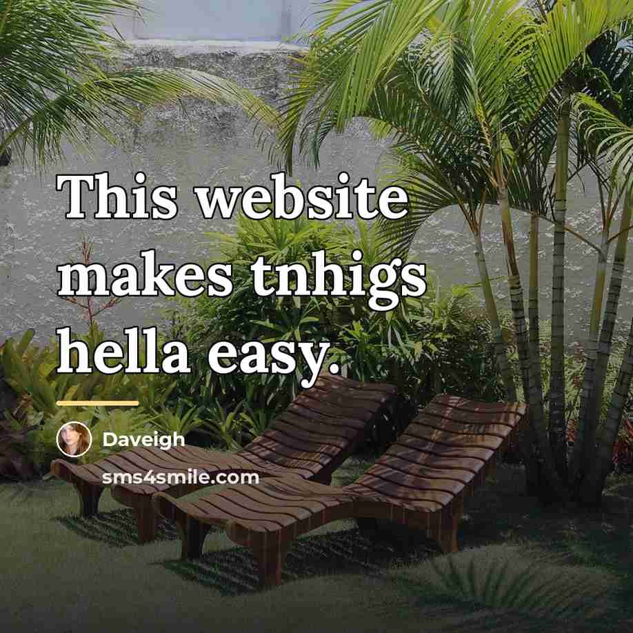 “This website makes tnhigs hella easy.…” quote by Daveigh