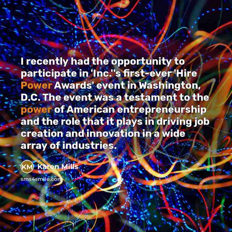 “I recently had the opportunity to participate in 'Inc.''s first-ever…” quote by Karen Mills