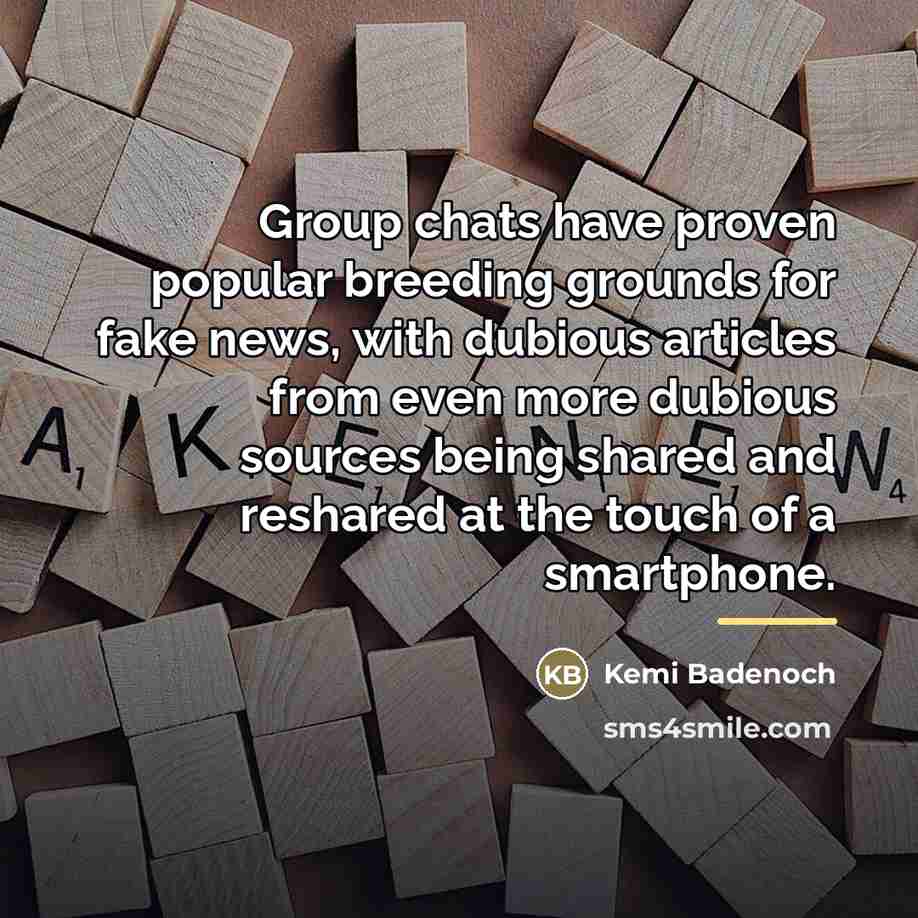 “Group chats have proven popular breeding grounds for fake news,…” quote by Kemi Badenoch