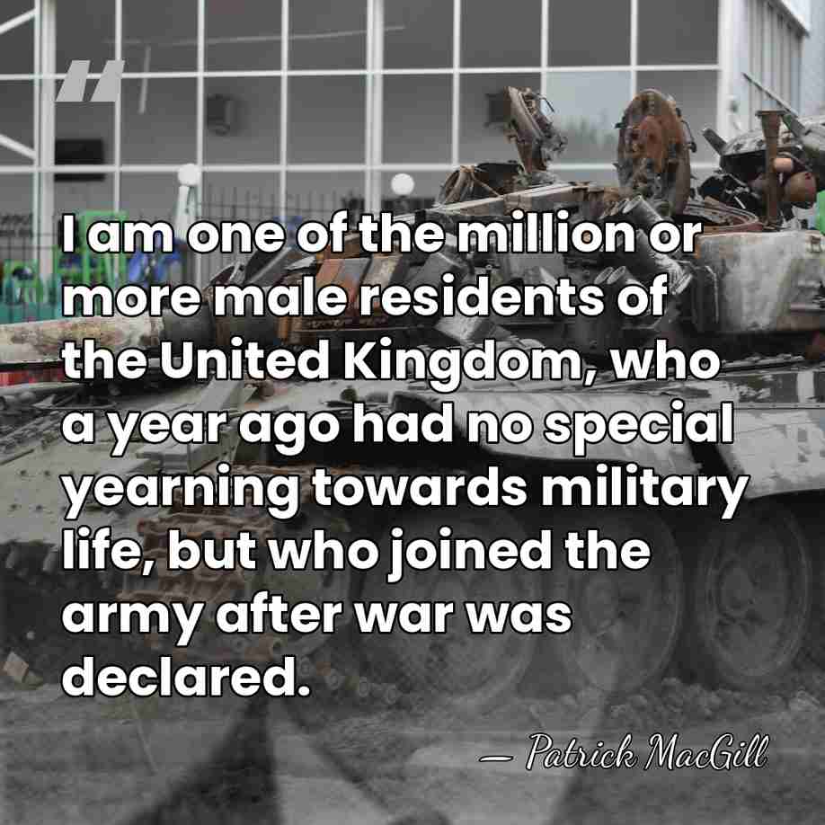 I am one of the million or more male residents of the&hellip; - Patrick MacGill