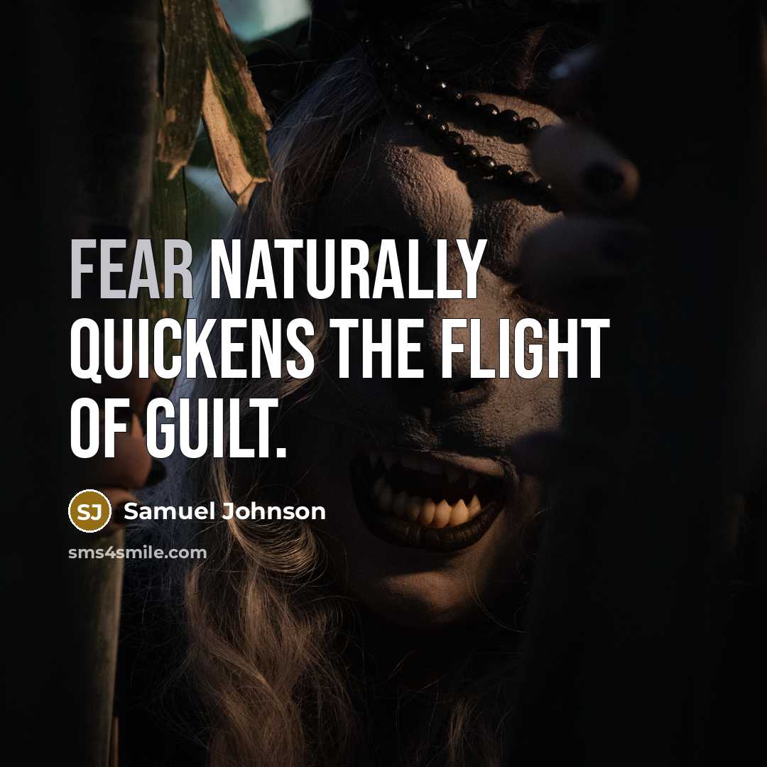 “Fear naturally quickens the flight of guilt.…” quote by Samuel Johnson