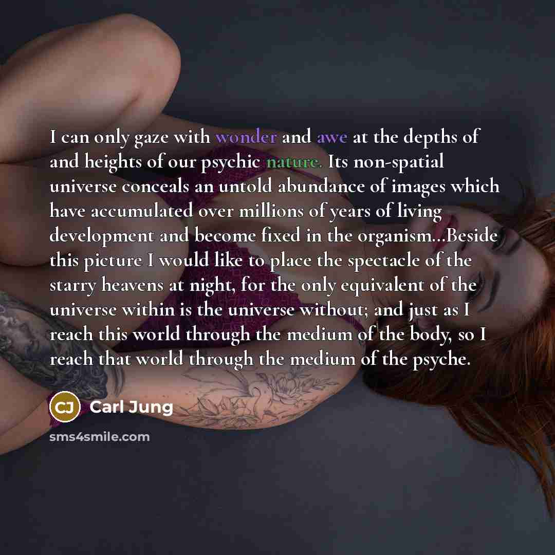 “I can only gaze with wonder and awe at the…” quote by Carl Jung