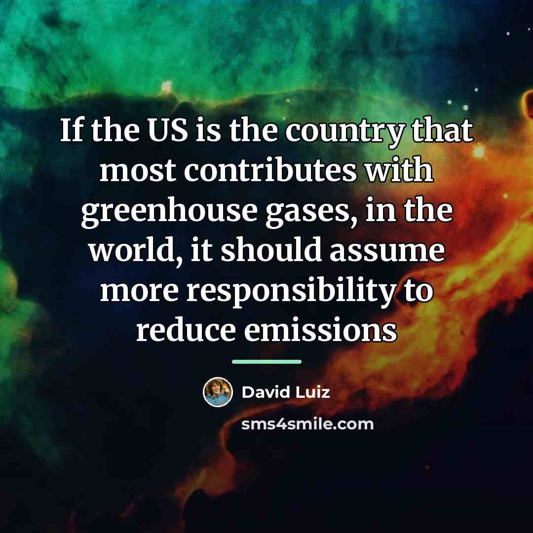 “If the US is the country that most contributes with…” quote by David Luiz