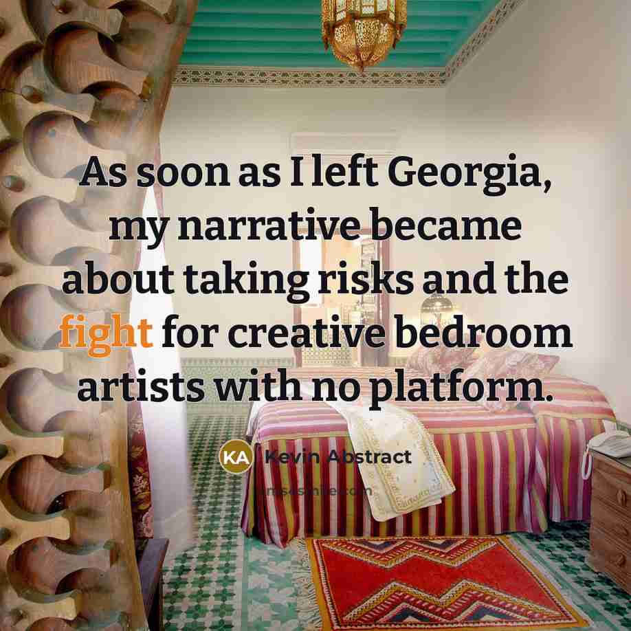 “As soon as I left Georgia, my narrative became about…” quote by Kevin Abstract