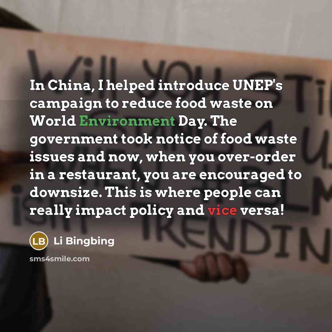 “In China, I helped introduce UNEP's campaign to reduce food…” quote by Li Bingbing