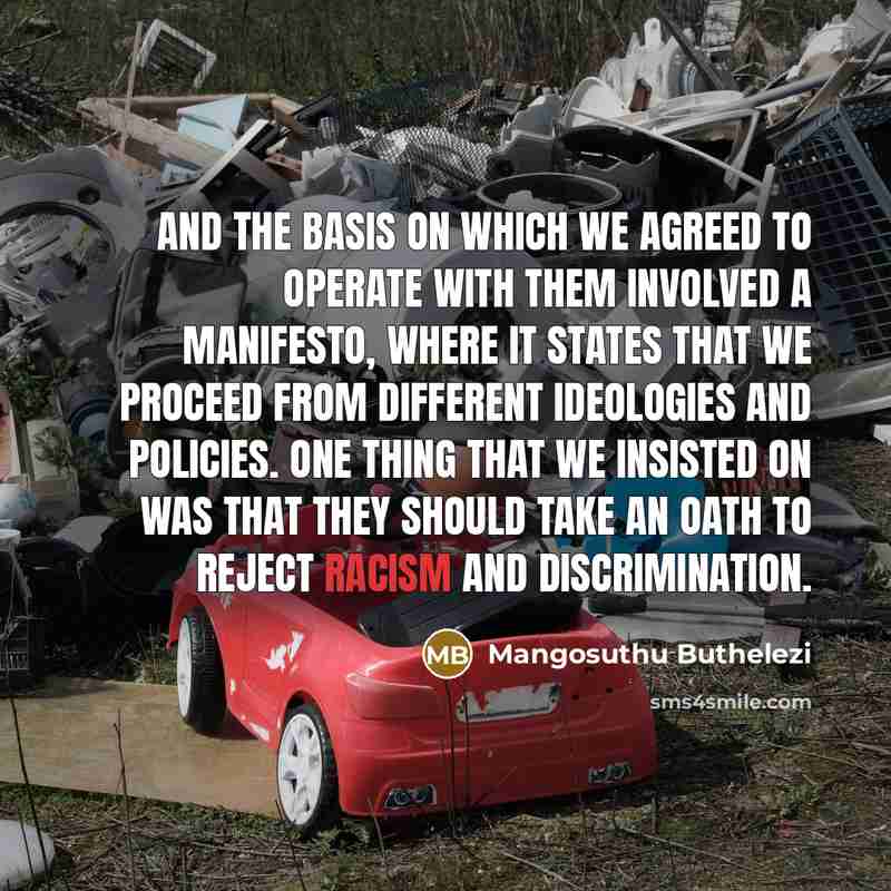 “And the basis on which we agreed to operate with…” quote by Mangosuthu Buthelezi