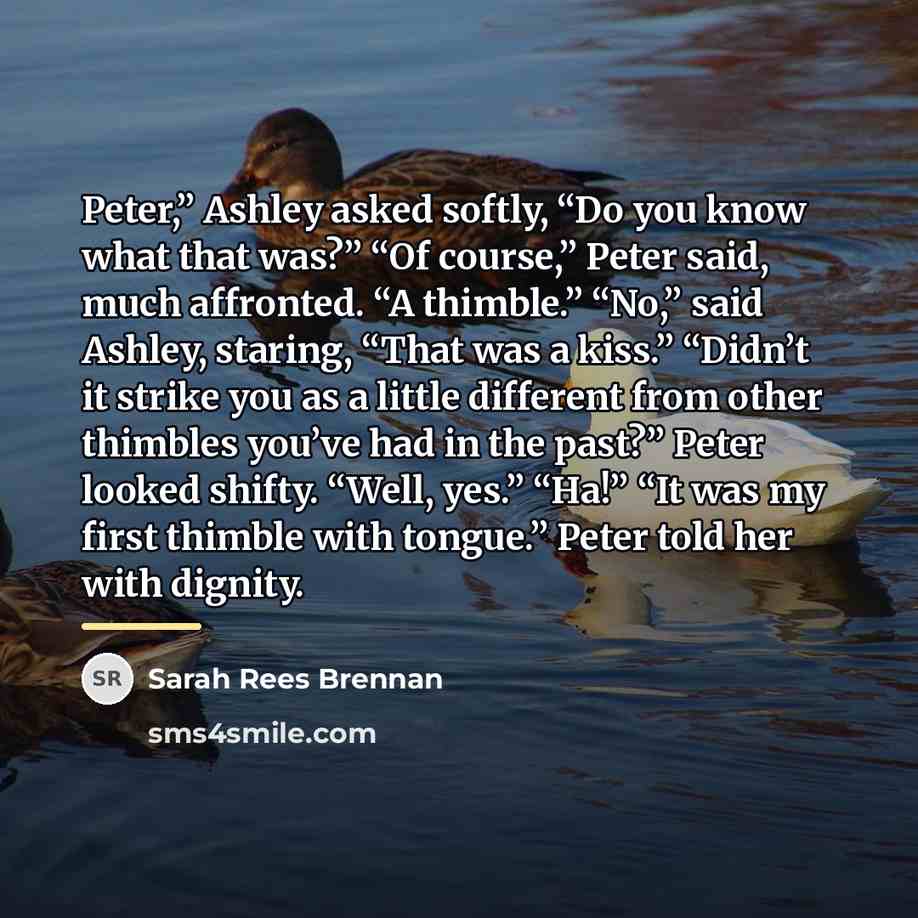 “Peter,” Ashley asked softly, “Do you know what that was?”…” quote by Sarah Rees Brennan