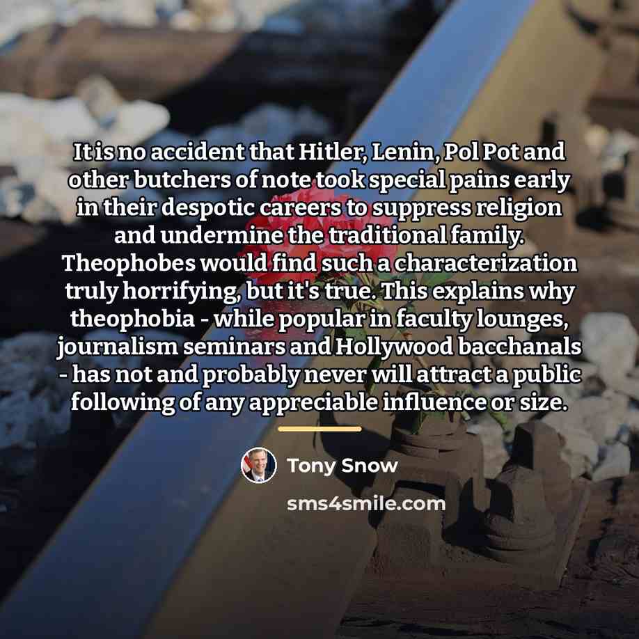 “It is no accident that Hitler, Lenin, Pol Pot and…” quote by Tony Snow