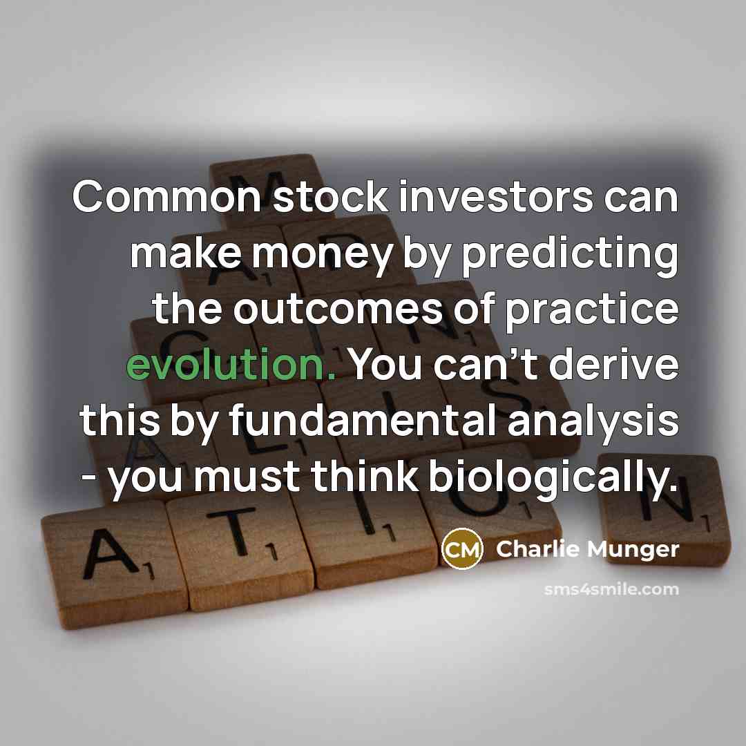 “Common stock investors can make money by predicting the outcomes…” quote by Charlie Munger