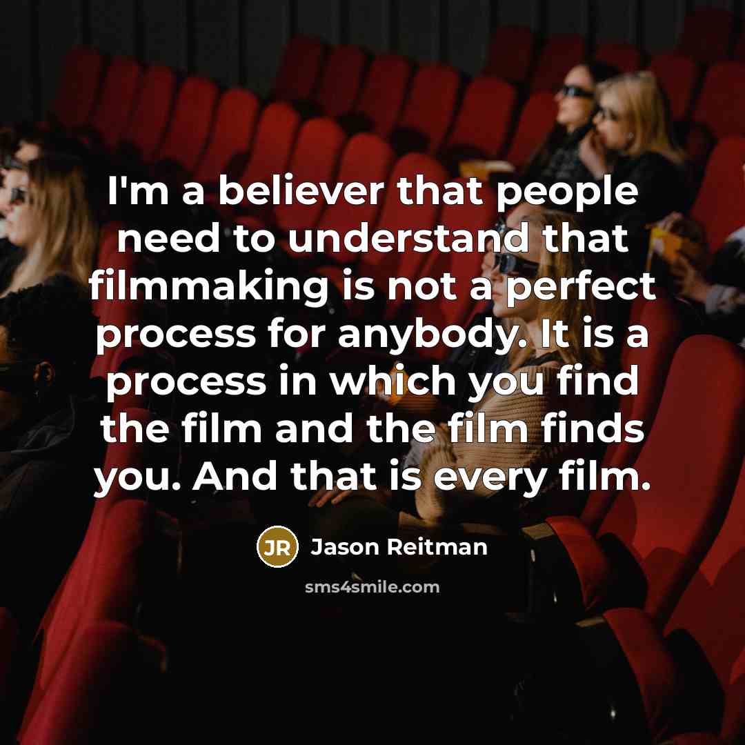 “I'm a believer that people need to understand that filmmaking…” quote by Jason Reitman