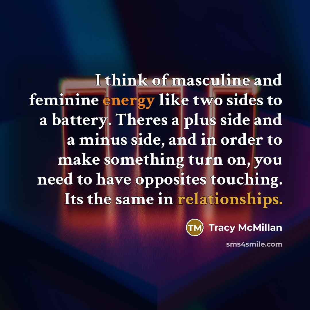 “I think of masculine and feminine energy like two sides…” quote by Tracy McMillan
