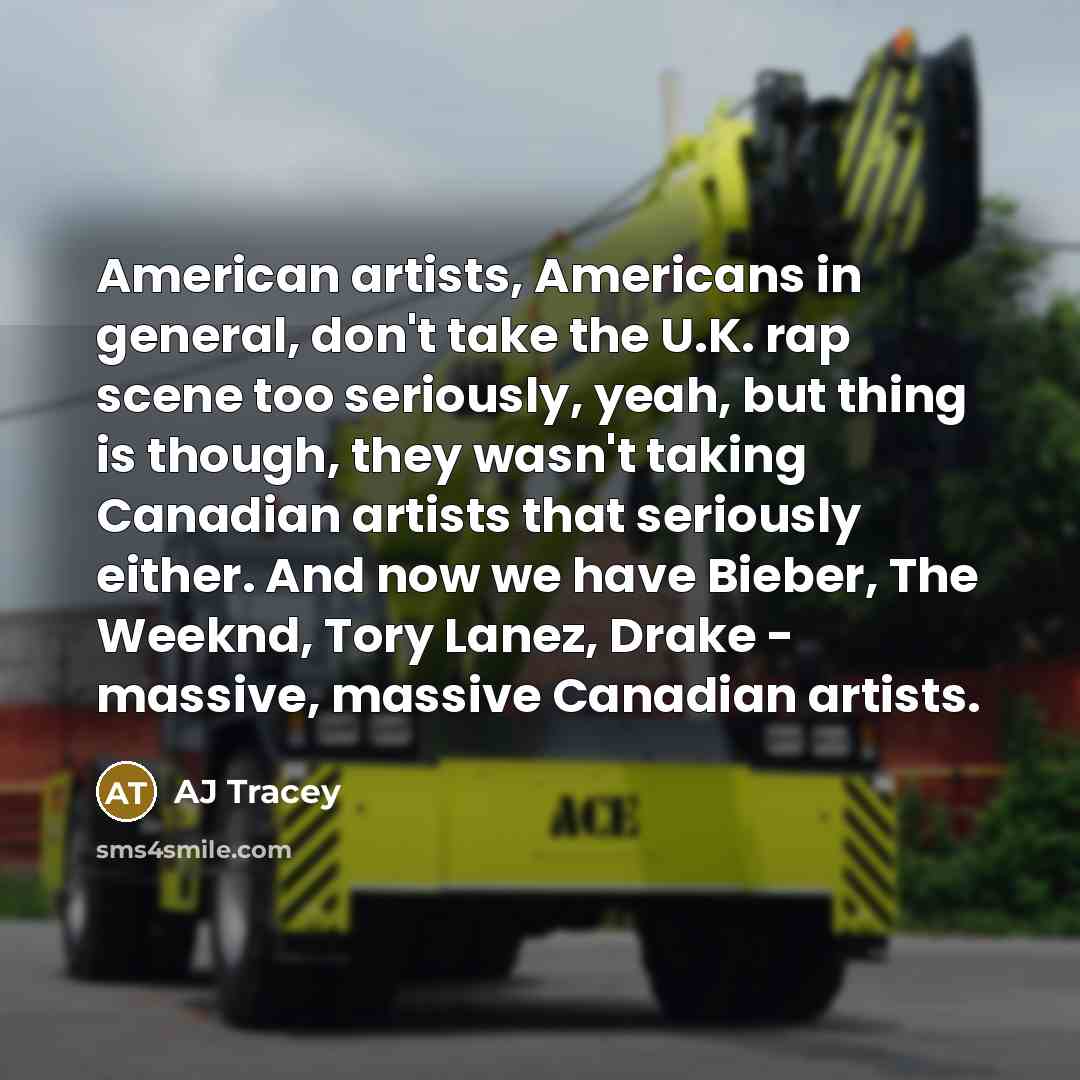 “American artists, Americans in general, don't take the U.K. rap…” quote by AJ Tracey