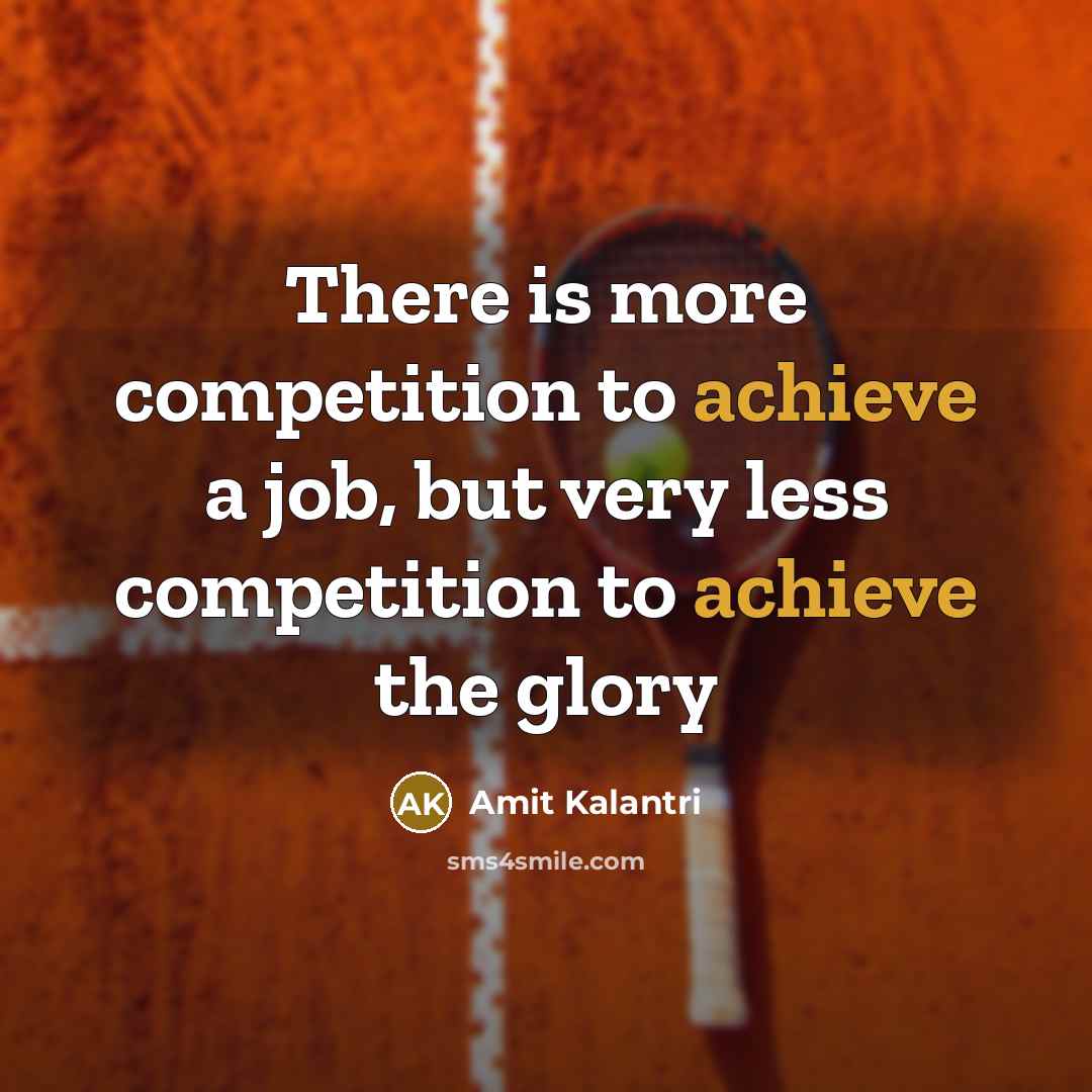 “There is more competition to achieve a job, but very…” quote by Amit Kalantri