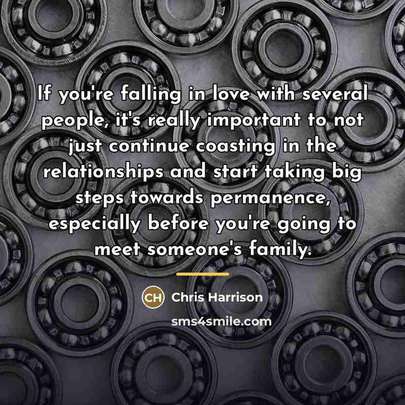 “If you're falling in love with several people, it's really…” quote by Chris Harrison