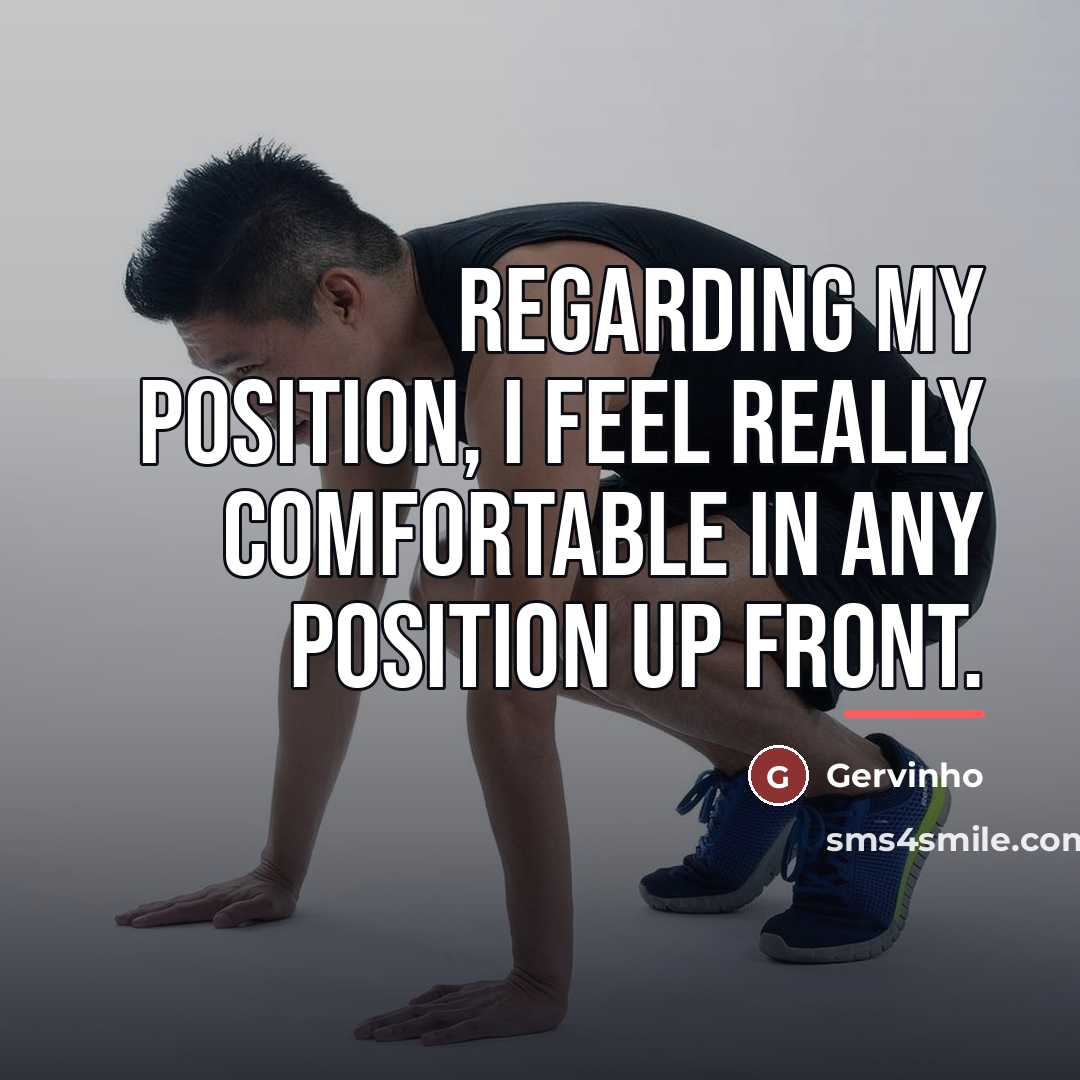 “Regarding my position, I feel really comfortable in any position…” quote by Gervinho