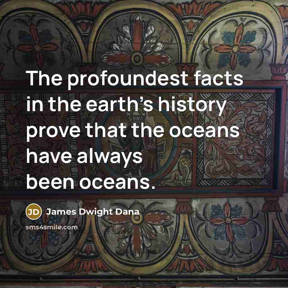 “The profoundest facts in the earth's history prove that the…” quote by James Dwight Dana