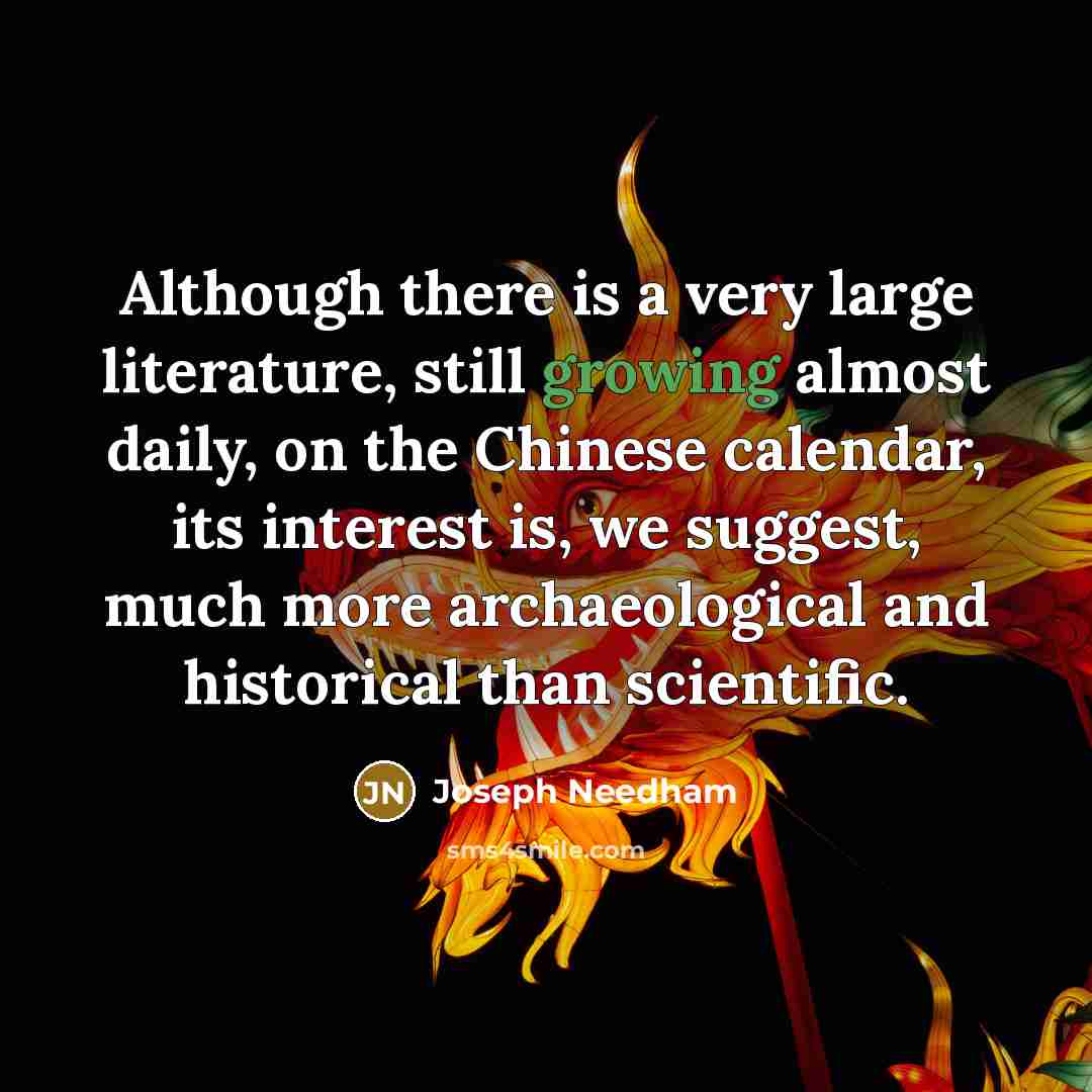 “Although there is a very large literature, still growing almost…” quote by Joseph Needham