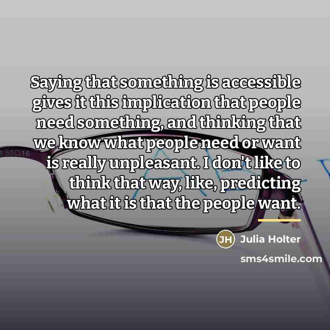 “Saying that something is accessible gives it this implication that…” quote by Julia Holter