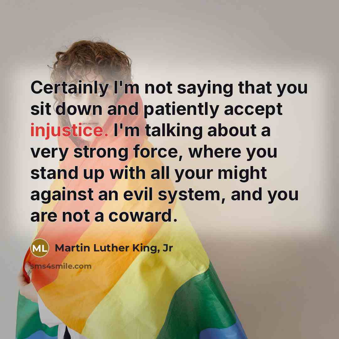 “Certainly I'm not saying that you sit down and patiently…” quote by Martin Luther King, Jr