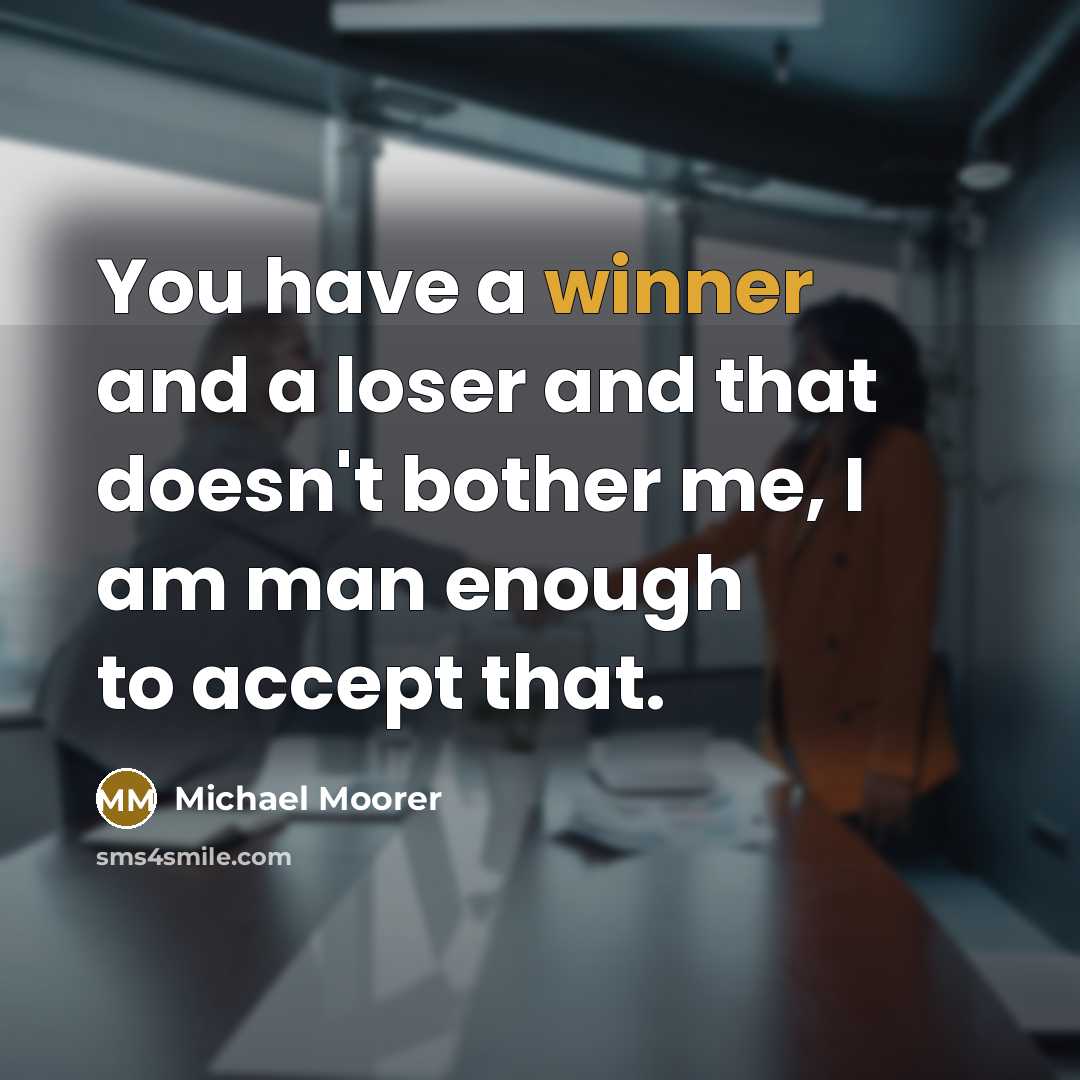 “You have a winner and a loser and that doesn't…” quote by Michael Moorer