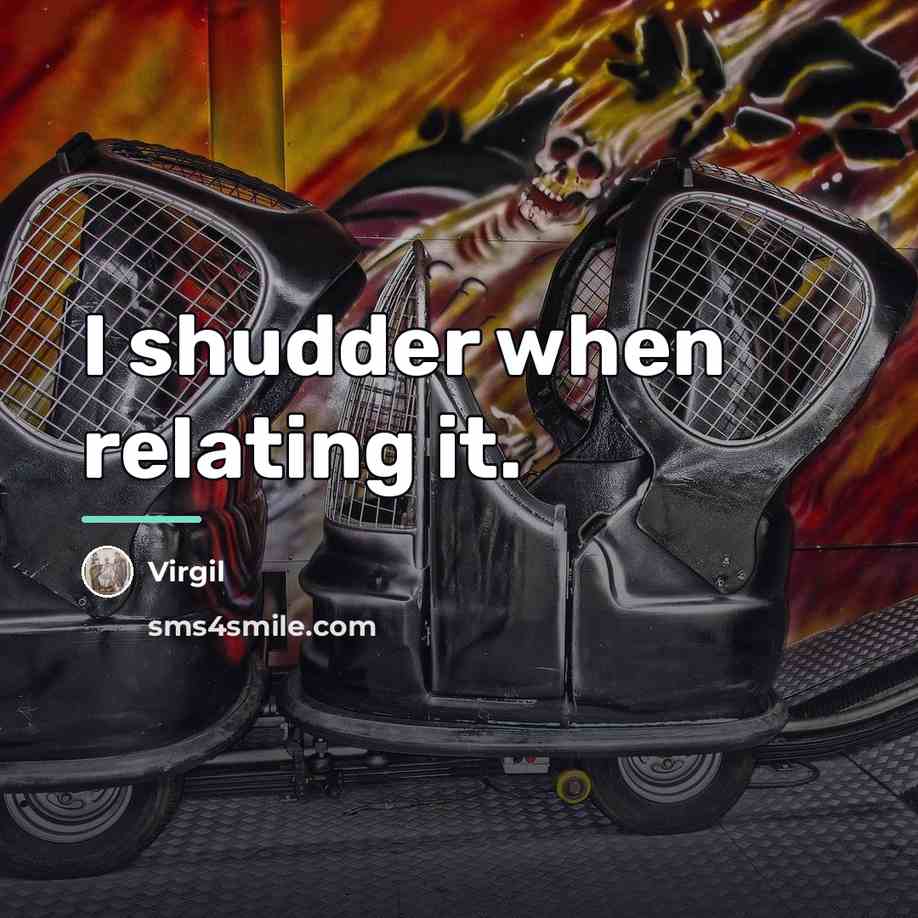 “I shudder when relating it.…” quote by Virgil