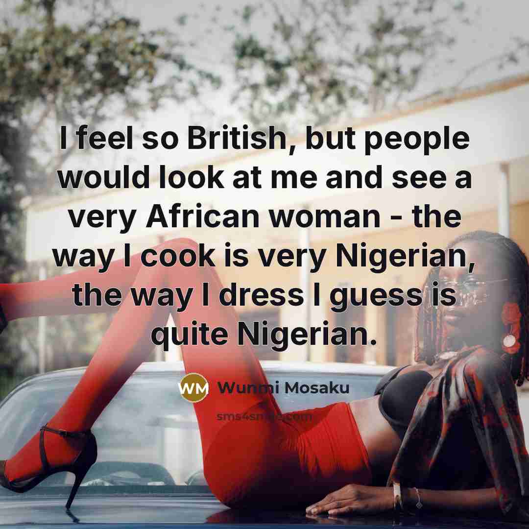 “I feel so British, but people would look at me…” quote by Wunmi Mosaku