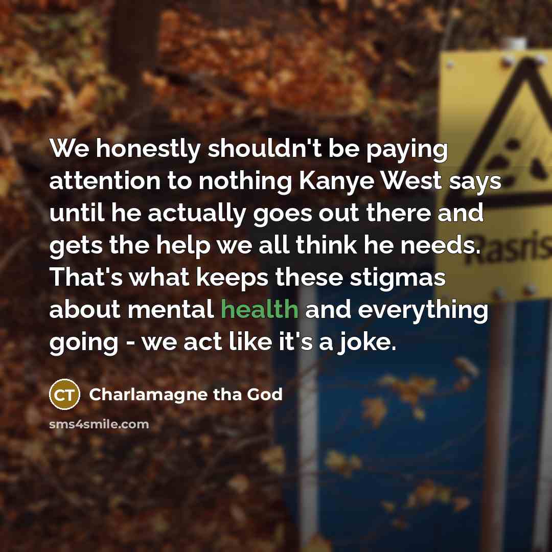 “We honestly shouldn't be paying attention to nothing Kanye West…” quote by Charlamagne tha God