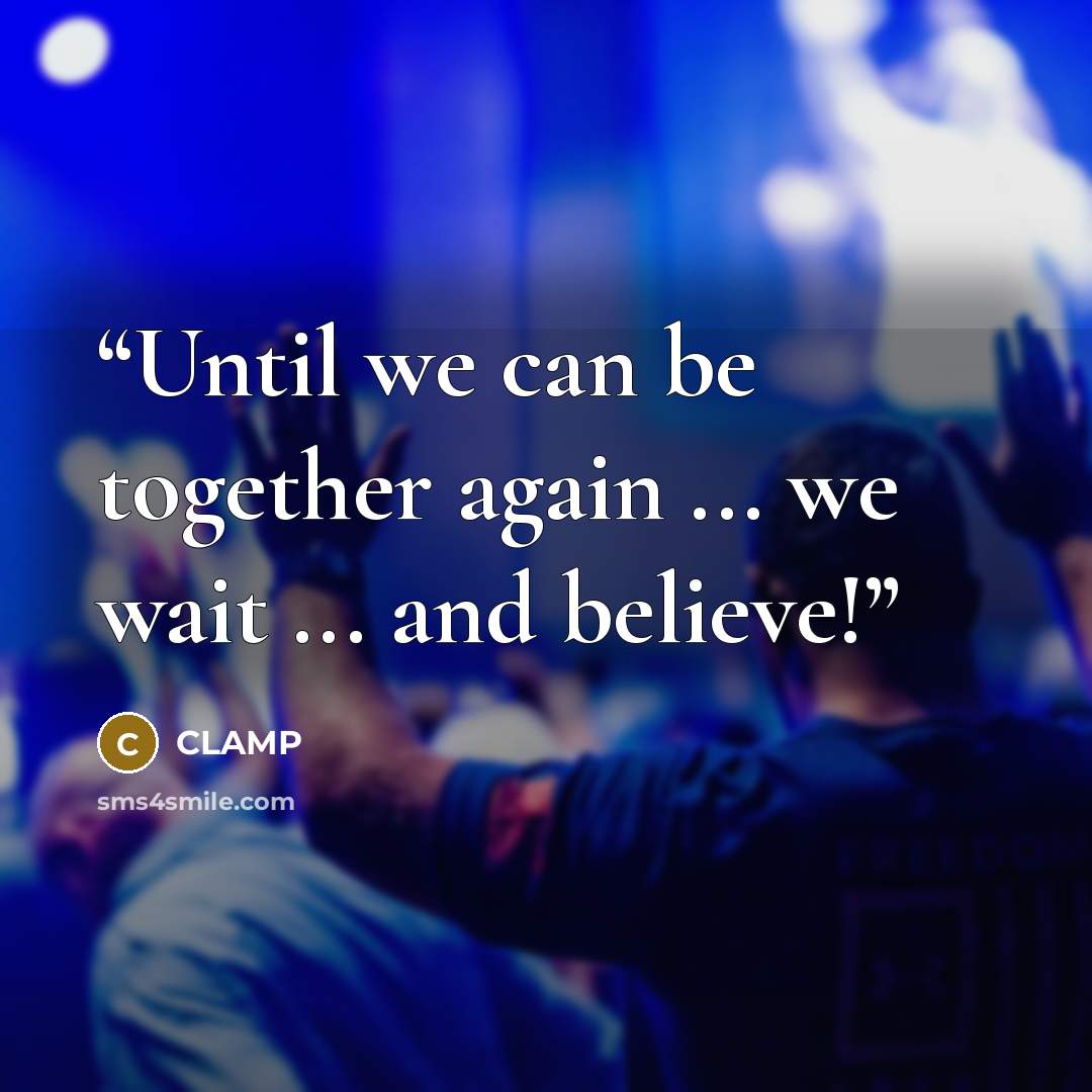 “Until we can be together again ... we wait ... and believe!” quote by CLAMP