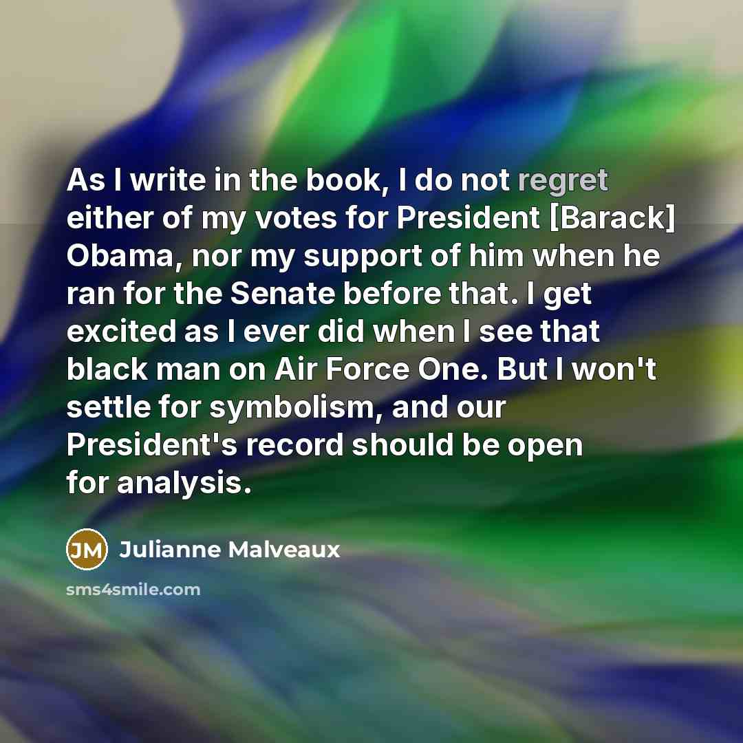 “As I write in the book, I do not regret…” quote by Julianne Malveaux