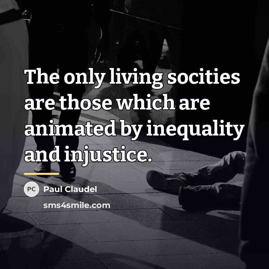 “The only living socities are those which are animated by…” quote by Paul Claudel