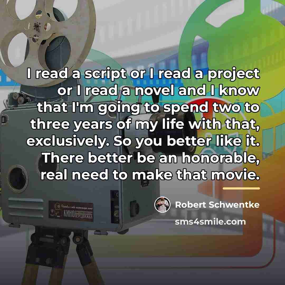 “I read a script or I read a project or…” quote by Robert Schwentke