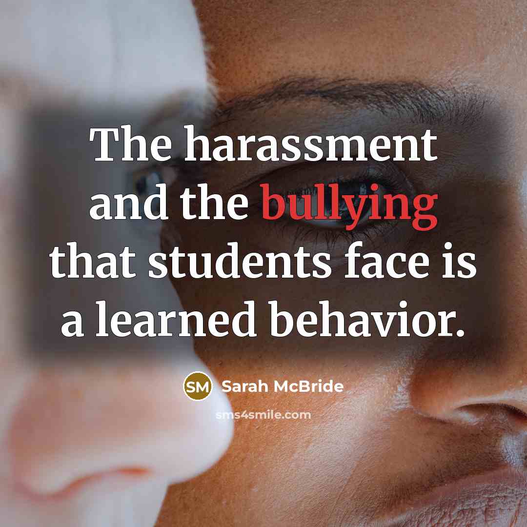 “The harassment and the bullying that students face is a…” quote by Sarah McBride