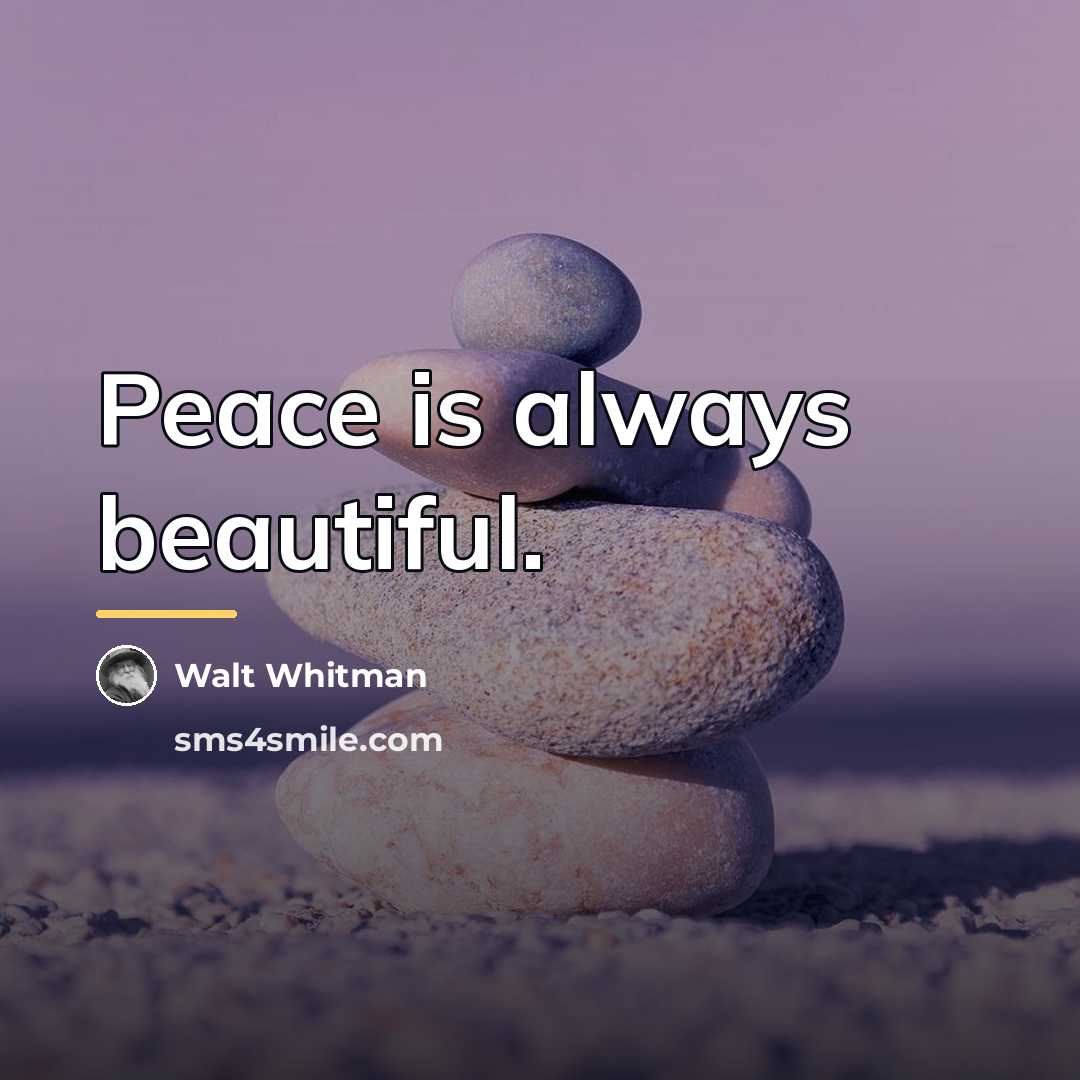 “Peace is always beautiful.…” quote by Walt Whitman
