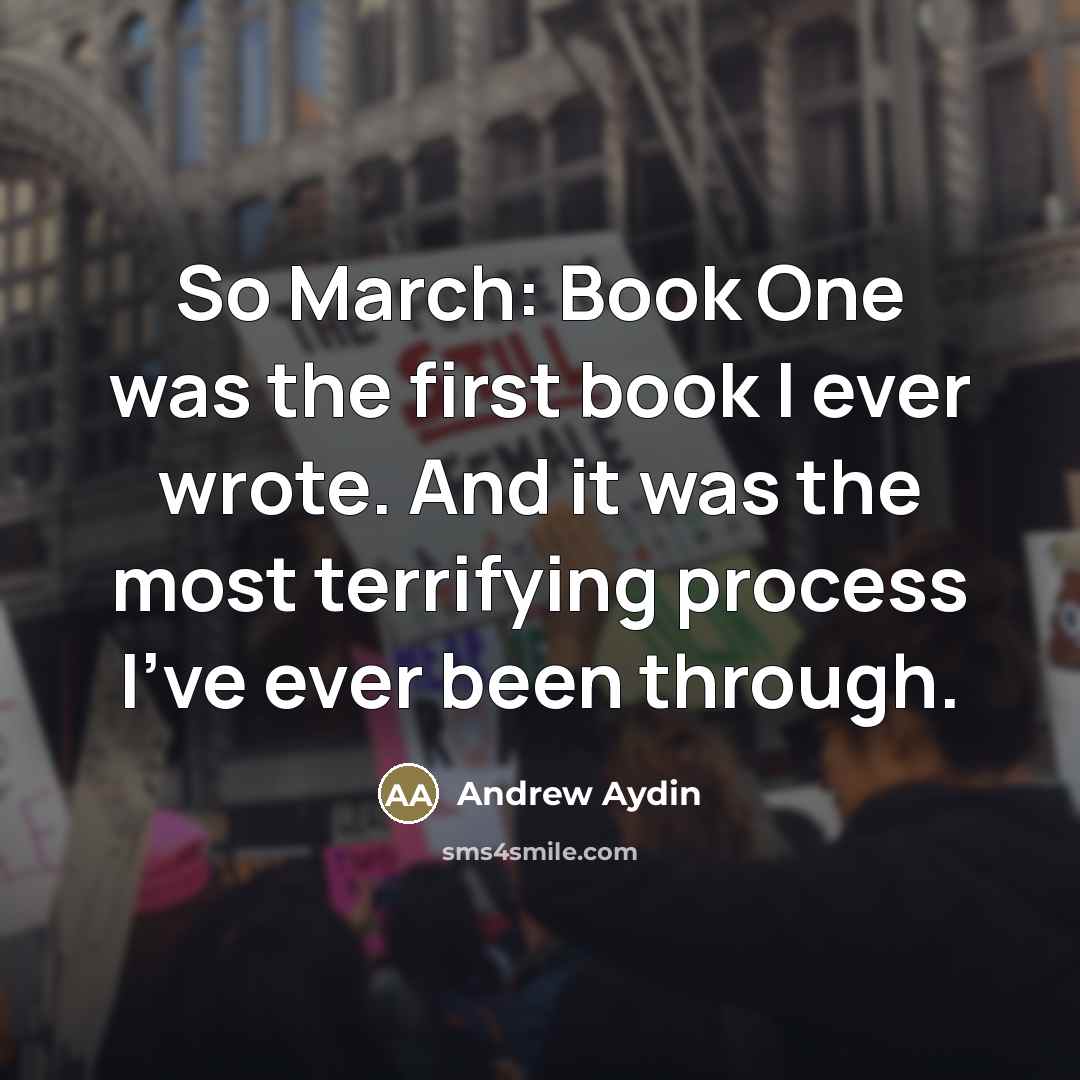 “So March: Book One was the first book I ever…” quote by Andrew Aydin