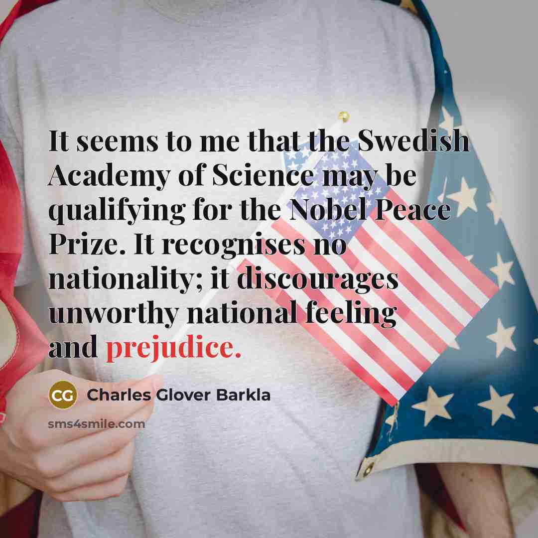 “It seems to me that the Swedish Academy of Science…” quote by Charles Glover Barkla