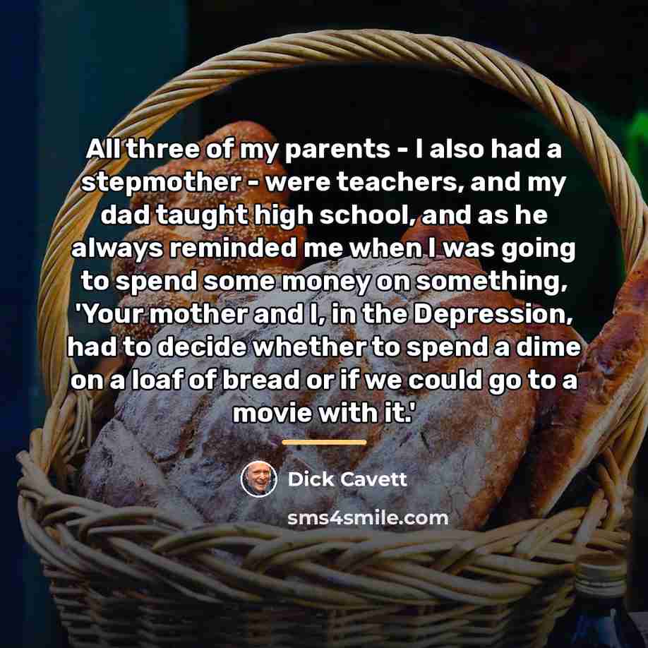 “All three of my parents - I also had a…” quote by Dick Cavett