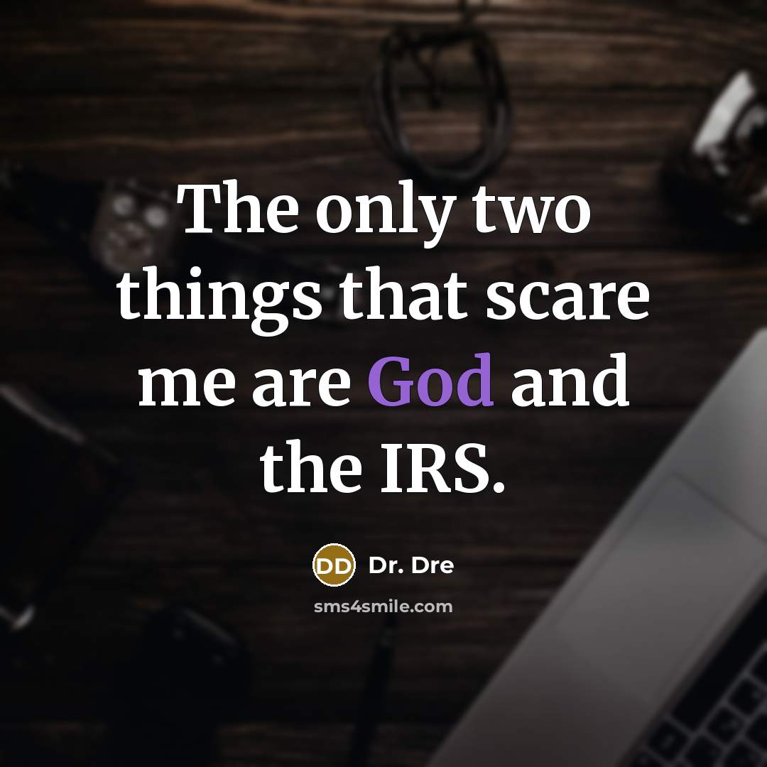 “The only two things that scare me are God and…” quote by Dr. Dre