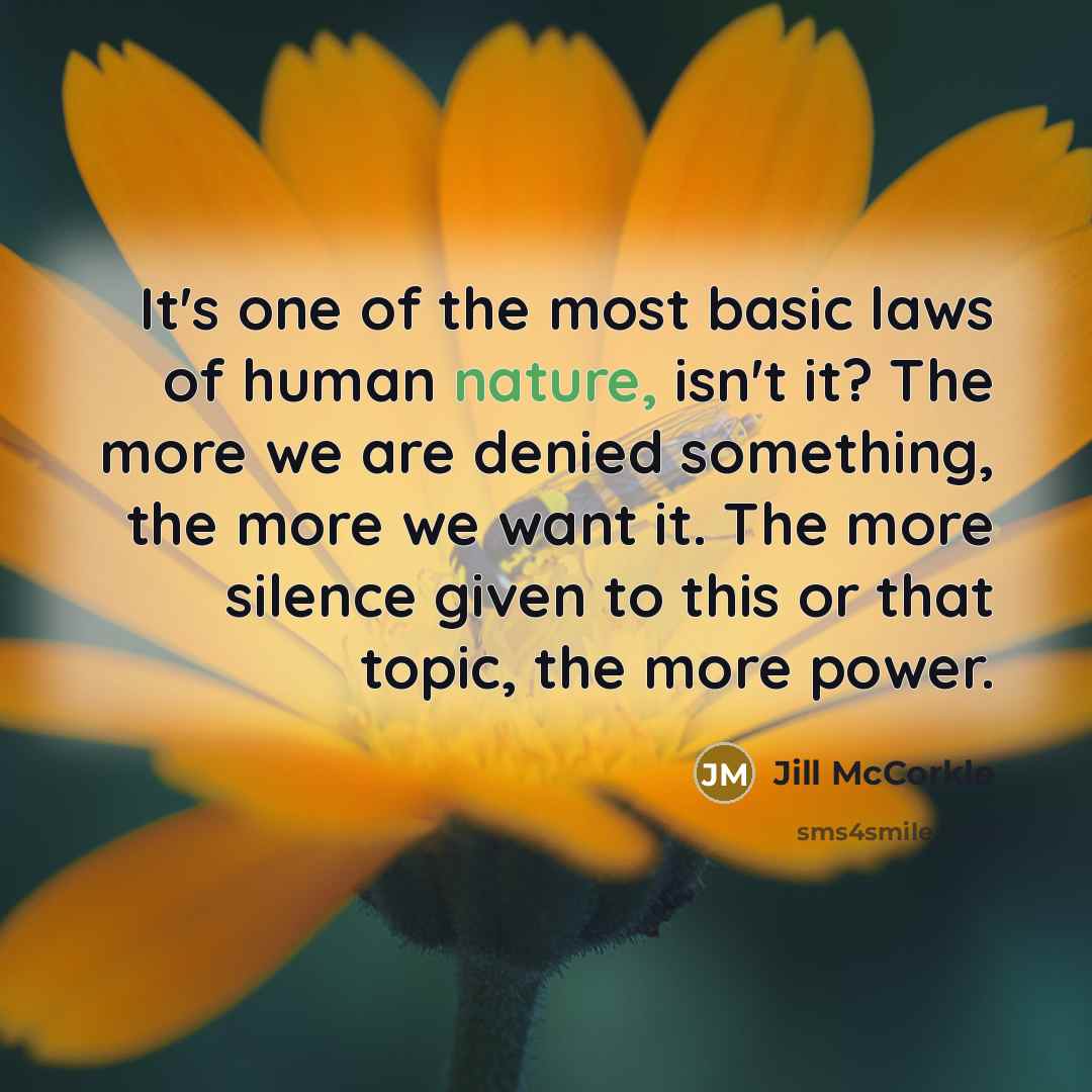“It's one of the most basic laws of human nature,…” quote by Jill McCorkle