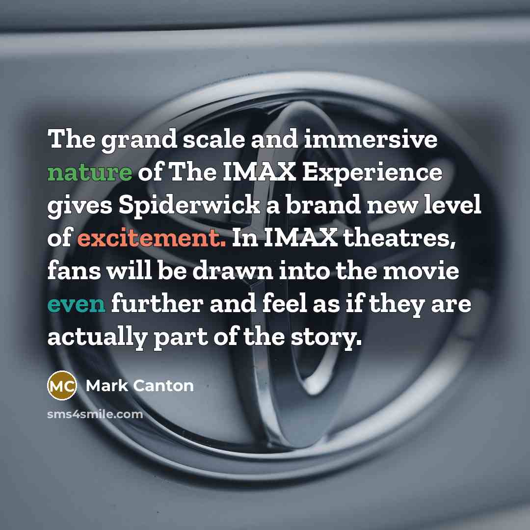“The grand scale and immersive nature of The IMAX Experience…” quote by Mark Canton